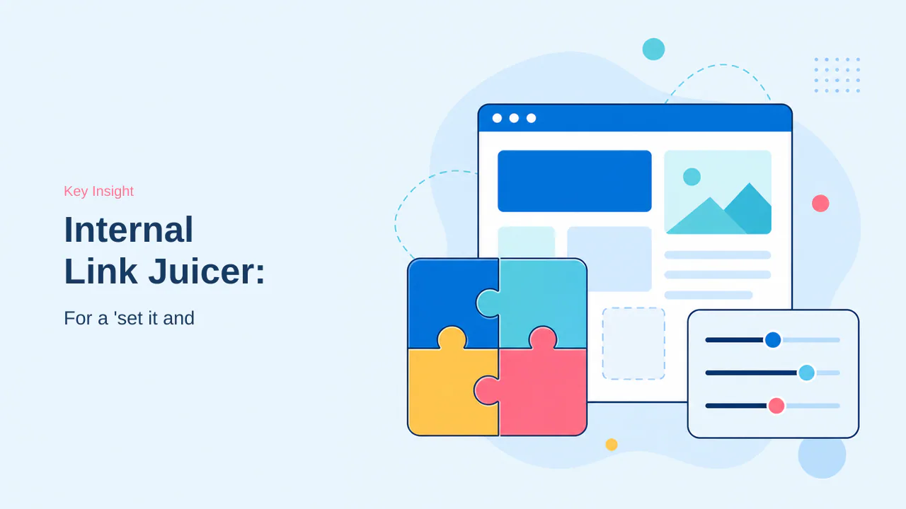 Editorial illustration for Internal Link Juicer: Keyword-Based Automation
